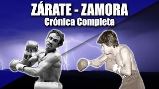 CARLOS ZÁRATE VS ALFONSO ZAMORA  CRÓNICA COMPLETA [upl. by Katey]