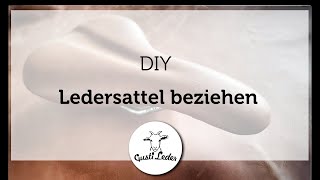 Sattel beziehen  Ledersattel DIY  Fahrradsattel [upl. by Haropizt]