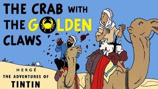 TINTIN The Crab with the Golden Claws [upl. by Hibbert]