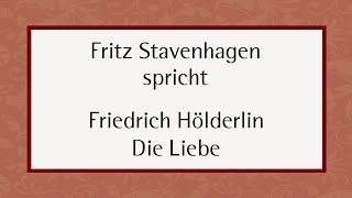 Friedrich Hölderlin „Die Liebe“ 1804 II [upl. by Adekram]