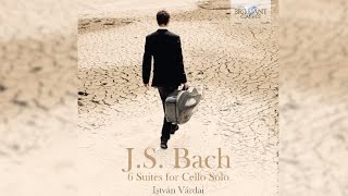 JS Bach 6 Suites for Cello Solo Full Album played by István Várdai [upl. by Akehsyt711]