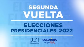 Elecciones presidenciales 2022 Colombia  segunda vuelta EN VIVO [upl. by Kcirdnekel]