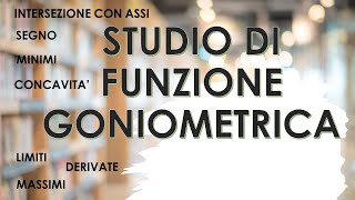 Studio di funzione FUNZIONE GONIOMETRICA [upl. by Aspa]