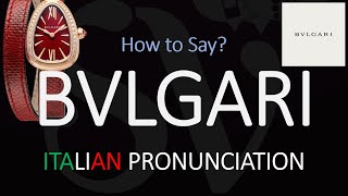 How to Pronounce Bvlgari CORRECTLY [upl. by Akcir]