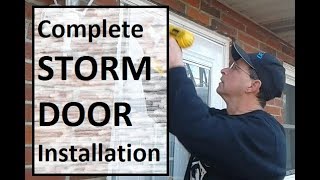 How to Install a Storm Door Start to Finish  EMCO 400 Series from HD [upl. by Clarisa583]