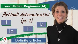 9 Learn Italian Beginners A1 Definite articles pt 1 [upl. by Karoline]