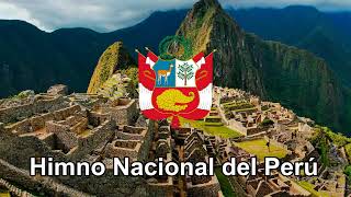 Himno Nacional del Perú 🇵🇪 [upl. by Hallett361]