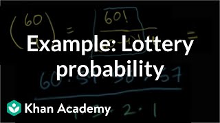 Example Lottery probability  Probability and combinatorics  Precalculus  Khan Academy [upl. by Marian549]