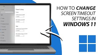 Quick Guide on How To Change Screen Timeout Settings In Windows 11 [upl. by Daitzman]