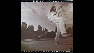 Henry Gross  Plug Me Into Something 1975 Complete Album [upl. by Fern794]