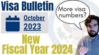 Visa Bulletin October 2023  New Fiscal Year [upl. by Mcarthur]