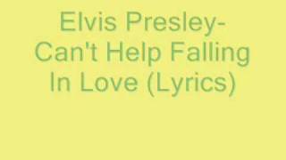 Elvis PresleyCant Help Falling In Love Lyrics [upl. by Anual]