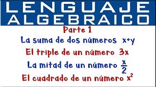 Lenguaje algebraico  Parte 1 [upl. by Hett]