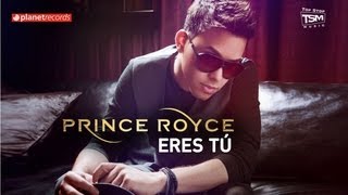 PRINCE ROYCE  Eres Tú Official Web Clip [upl. by Shandeigh]