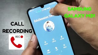 Samsung Galaxy M31  Call Recording Full Guide [upl. by Africah]