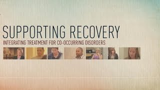 Supporting Recovery Integrated Treatment for CoOccurring Disorders [upl. by Juanne]