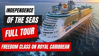 Independence of The Seas Full Tour 2025  Royal Caribbean Freedom Class Ship [upl. by Acinaj]