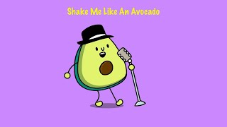 The Avocado Song Official Video [upl. by Arved]