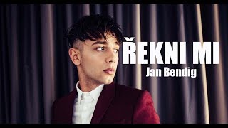 Jan Bendig  ŘEKNI MI Official video [upl. by Upali]