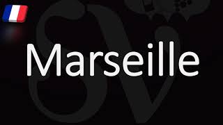 How to Pronounce Marseille French Pronunciation Native Speaker [upl. by Cressler]