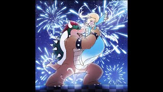 Bowser X Rosalina Powerful Lovers [upl. by Tlaw]