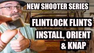 INSTALLING ORIENTING AND KNAPPING THE FLINT IN YOUR FLINTLOCK [upl. by Andriette]