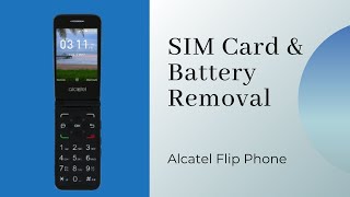 Alcatel Flip Phone  Access SIM Card and Remove Battery [upl. by Aneerb460]