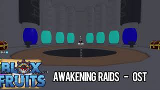 Blox Fruits OST Awakening raids [upl. by Clarissa]