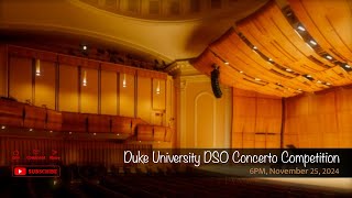 Duke University DSO Concerto Competition [upl. by Eilyah710]