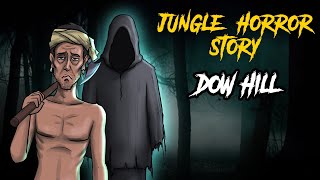 Haunted Dow Hill  भूतिया जंगल  Hindi Horror Stories  Khooni Monday E29 🔥🔥🔥 [upl. by Portwine]