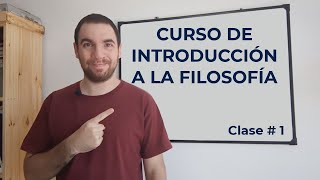 INTRODUCCIÓN A LA FILOSOFÍA  Clase 1 La Filosofía y sus orígenes [upl. by Josephine973]