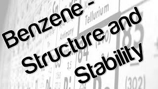 Benzene  Structure and stability [upl. by Trub]