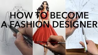 How to Become a Fashion Designer [upl. by Oralia983]