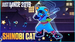 Just Dance 2019 Shinobi Cat by Glorious Black Belts  Official Track Gameplay US [upl. by Gnemgnok]