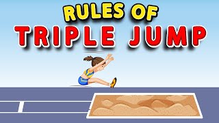 Rules of Triple Jump  How to do the Triple Jump Rules and Regulations of TRIPLE JUMP [upl. by Kelley]