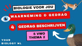 5 vwo  Waarneming amp Gedrag  4  Gedrag beschrijven [upl. by Pesek463]