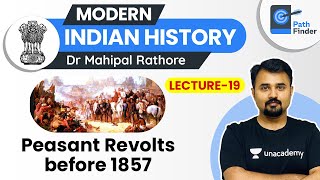 L19 Peasant Revolts Before 1857 l Modern Indian History  UPSC CSE 2021 [upl. by Kola]