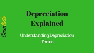 Understanding Depreciation Terms [upl. by Sutniuq]