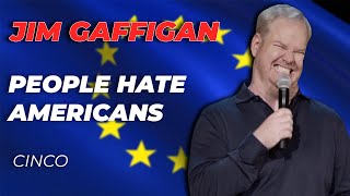 quotIdiot Abroadquot  Jim Gaffigan Stand up Cinco [upl. by Emmaline576]