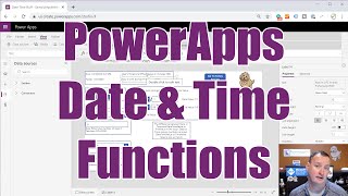 PowerApps Date and Time Functions [upl. by Jecon373]