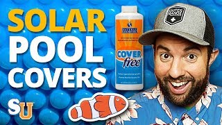 The Complete Guide to SOLAR POOL COVERS Solar Blankets [upl. by Jegar]