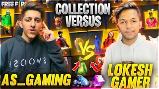 As Gaming Vs Lokesh Gamer😍 Richest Collection Versus In Free Fire 🔥  Garena Free Fire [upl. by Home717]