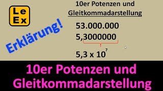 10er Potenzen und Gleitkommadarstellung  Erklärung [upl. by Aseretairam]