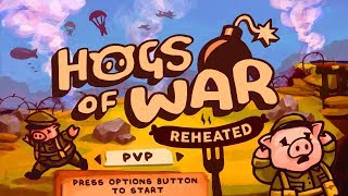 Hogs Of War Reheated The Remastering [upl. by Nnagem290]