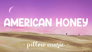 American Honey  Lady Antebellum Lyrics 🎵 [upl. by Vito144]