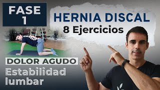 HERNIA DISCAL ► Fase de DOLOR AGUDO 8 Ejercicios de ESTABILIDAD LUMBAR [upl. by Nitin728]