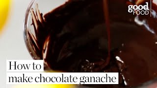 How to make chocolate ganache [upl. by Walczak]