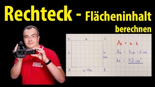 Rechteck  Flächeninhalt berechnen  Lehrerschmidt [upl. by Libove]