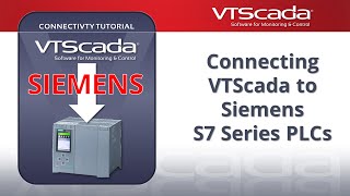 Connecting VTScada to Siemens S7 Series PLCs [upl. by Barbara]