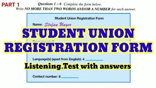 STUDENT UNION REGISTRATION FORM IELTS LISTENING TEST [upl. by Birkner961]